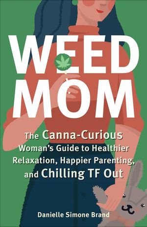 Buy Weed Mom at Amazon