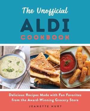 Buy The Unofficial ALDI Cookbook at Amazon