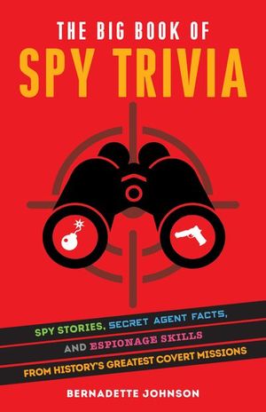 The Big Book of Spy Trivia