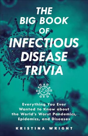 Buy The Big Book of Infectious Disease Trivia at Amazon