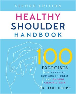 Healthy Shoulder Handbook