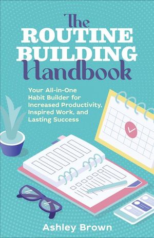 Buy The Routine-Building Handbook at Amazon