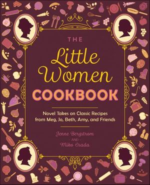 The Little Women Cookbook
