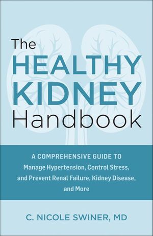 The Healthy Kidney Handbook