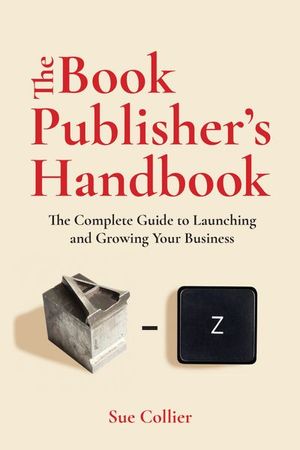 The Book Publisher's Handbook