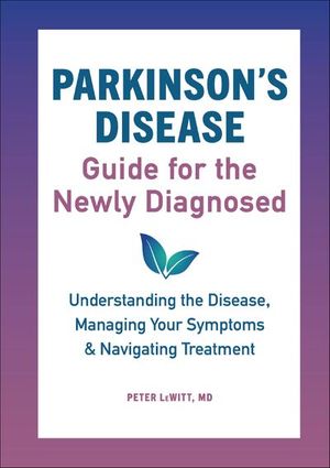 Parkinson's Disease Guide for the Newly Diagnosed