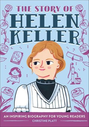 The Story of Helen Keller