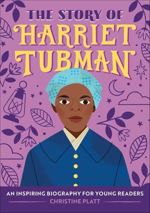 The Story of Harriet Tubman