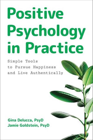 Positive Psychology in Practice