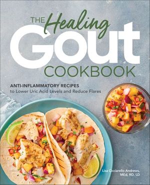 The Healing Gout Cookbook