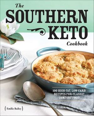 The Southern Keto Cookbook