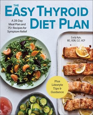 The Easy Thyroid Diet Plan