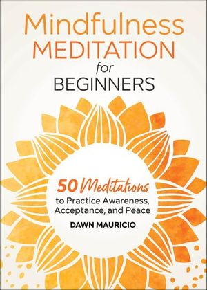 Mindfulness Meditation for Beginners