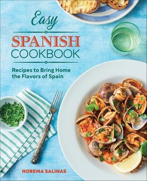 Easy Spanish Cookbook