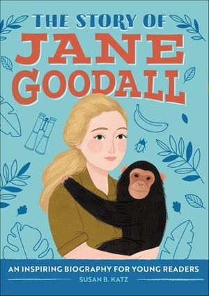 The Story of Jane Goodall