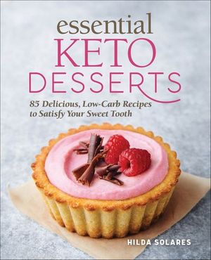 Essential Keto Desserts