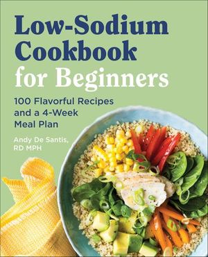 Low-Sodium Cookbook for Beginners