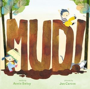 Mud!