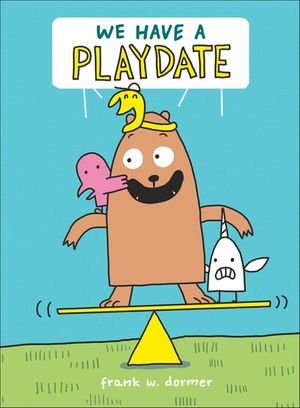 We Have a Playdate