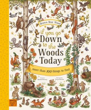 If You Go Down to the Woods Today