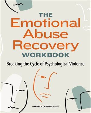 The Emotional Abuse Recovery Workbook