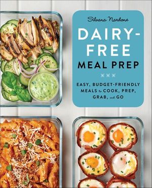 Dairy-Free Meal Prep