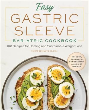 Easy Gastric Sleeve Bariatric Cookbook