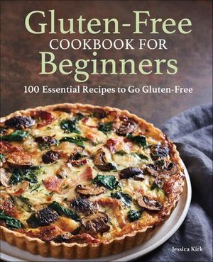 Gluten-Free Cookbook for Beginners