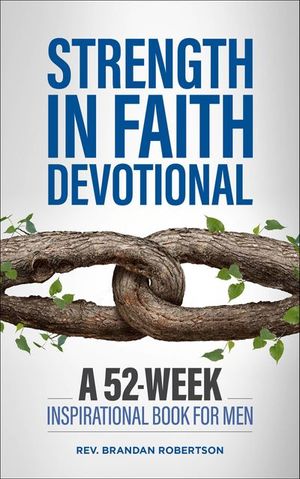 Strength in Faith Devotional