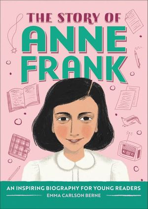 The Story of Anne Frank