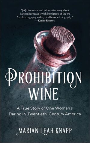 Prohibition Wine