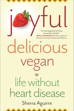 Joyful, Delicious, Vegan