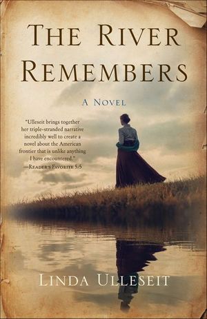 The River Remembers