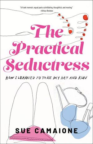 The Practical Seductress