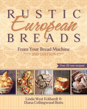 Buy Rustic European Breads from Your Bread Machine at Amazon