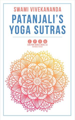 Patanjali’s Yoga Sutras