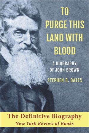 To Purge This Land with Blood