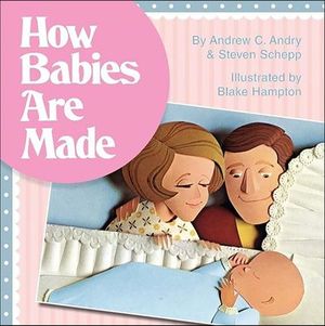 How Babies Are Made
