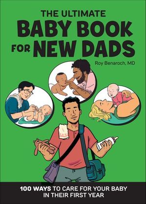 The Ultimate Baby Book for New Dads