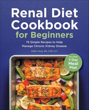 Renal Diet Cookbook for Beginners