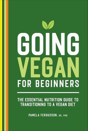 Going Vegan for Beginners