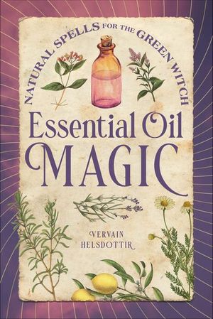 Essential Oil Magic