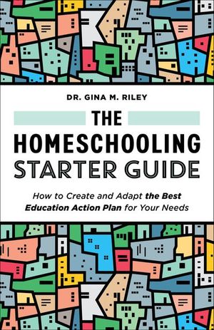 The Homeschooling Starter Guide