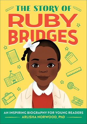 The Story of Ruby Bridges