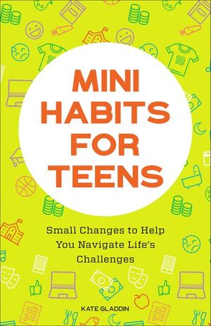 Mini Habits for Teens