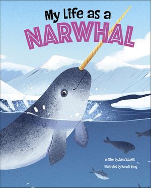 My Life as a Narwhal