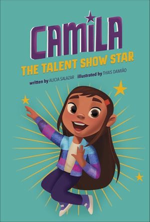 Camila the Talent Show Star
