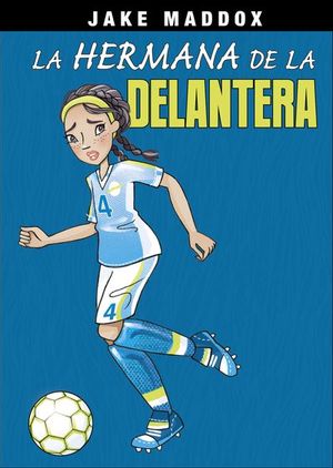 La hermana de la delantera