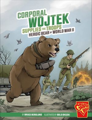 Buy Corporal Wojtek Supplies the Troops at Amazon