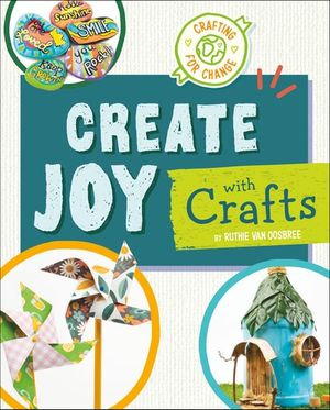Create Joy with Crafts